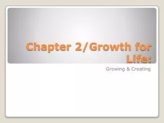 Chapter 2/Growth for Life: