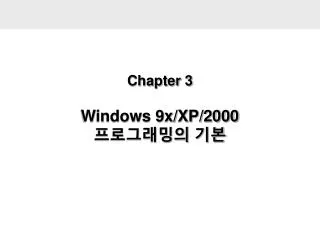 chapter 3 windows 9x xp 2000