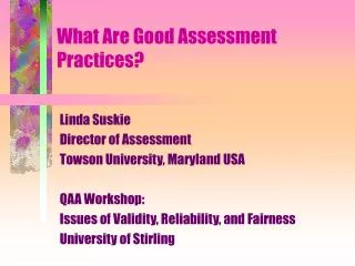 What Are Good Assessment Practices?