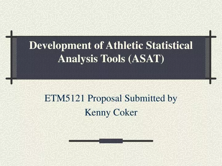development of athletic statistical analysis tools asat