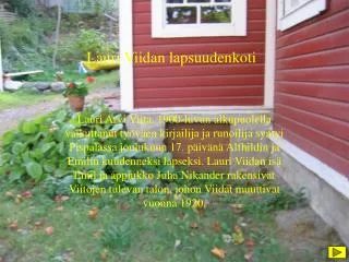 lauri viidan lapsuudenkoti