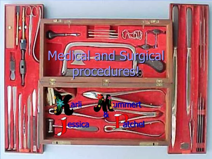 medical and surgical procedures