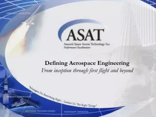 Defining Aerospace Engineering From inception through first flight and beyond