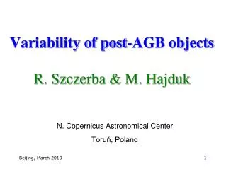 Variability of post-AGB objects R. Szczerba &amp; M. Hajduk