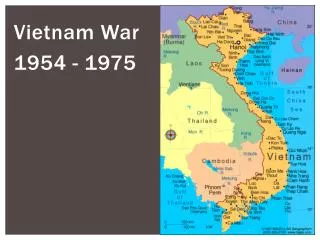 Vietnam War 1954 - 1975