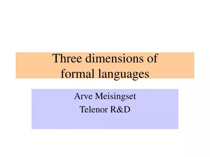 three dimensions of formal languages