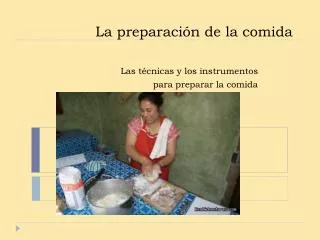 la preparaci n de la comida