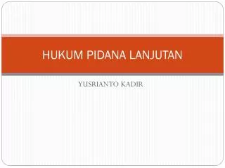 hukum pidana lanjutan