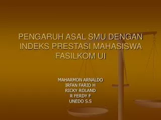 pengaruh asal smu dengan indeks prestasi mahasiswa fasilkom ui