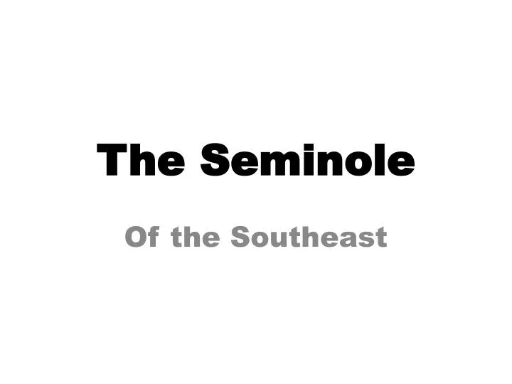 the seminole