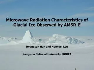 Microwave Radiation Characteristics of Glacial Ice Observed by AMSR-E
