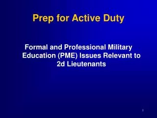 Prep for Active Duty