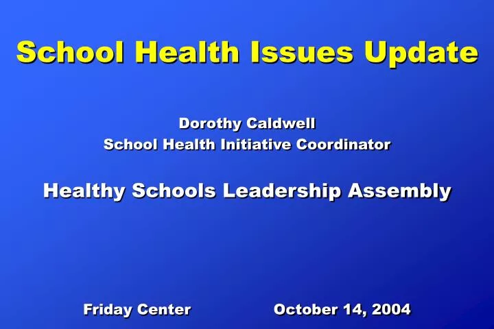 school health issues update