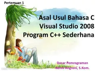 asal usul bahasa c visual studio 2008 program c sederhana