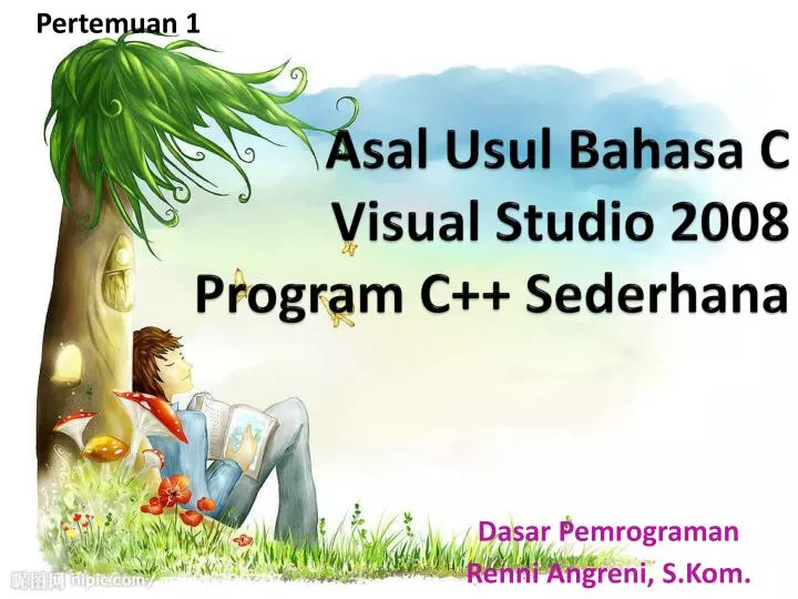 asal usul bahasa c visual studio 2008 program c sederhana