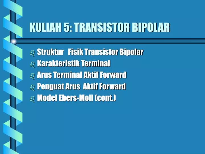kuliah 5 transistor bipolar