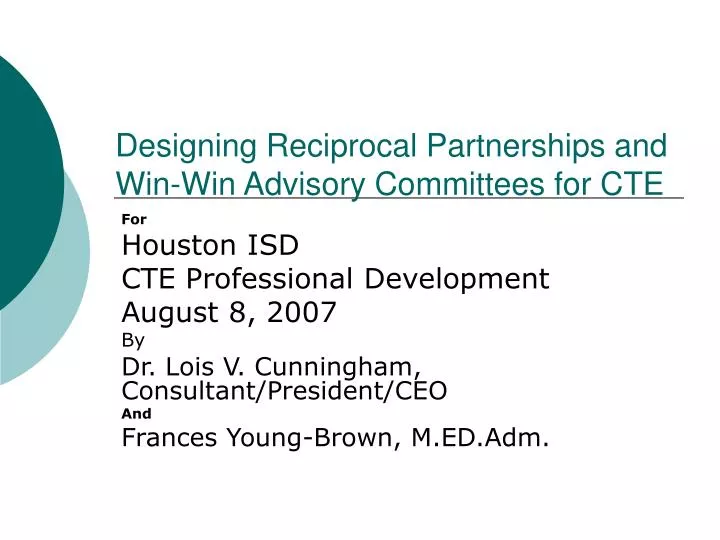 designing reciprocal partnerships and win win advisory committees for cte