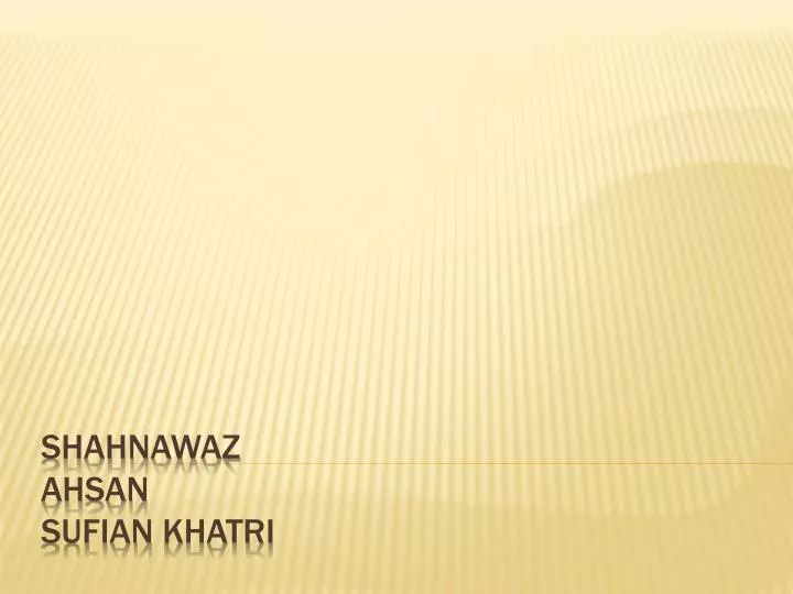 shahnawaz ahsan sufian khatri