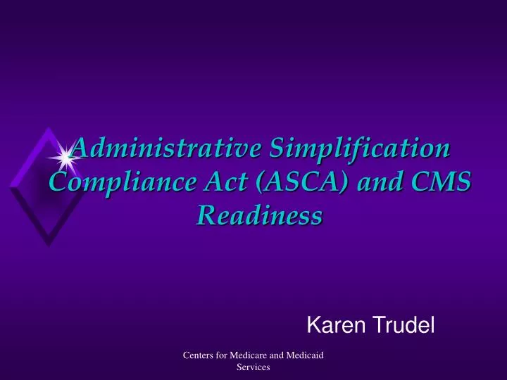 administrative simplification compliance act asca and cms readiness