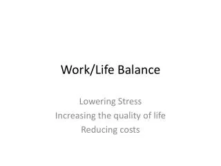 Work/Life Balance