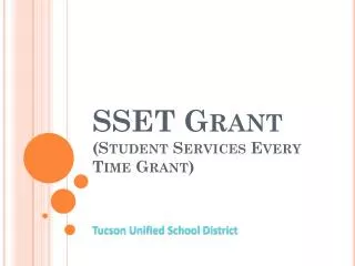SSET Grant (Student Services Every Time Grant)
