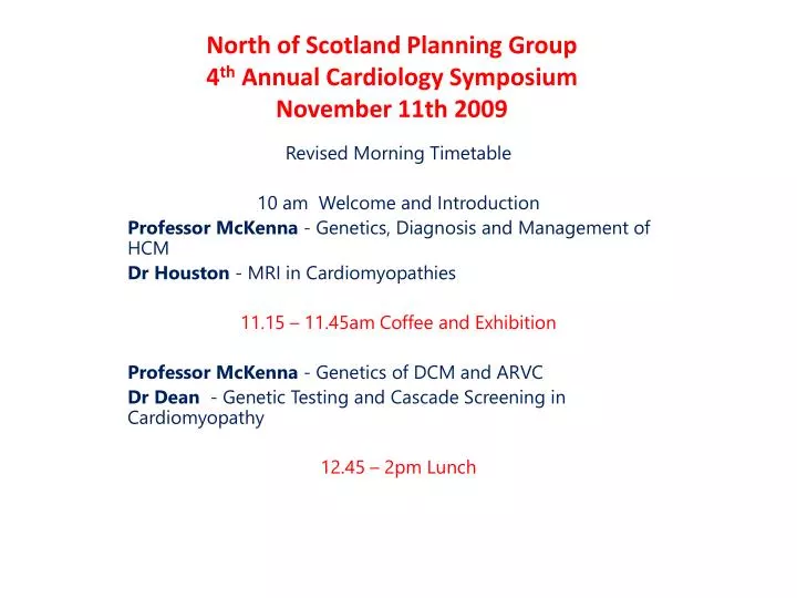 north of scotland planning group 4 th annual cardiology symposium november 11th 2009
