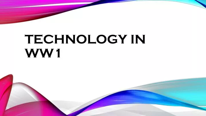 technology in ww1