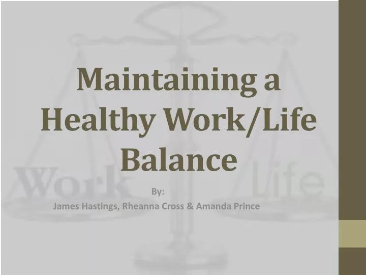 maintaining a healthy work life balance