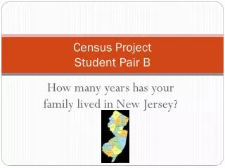 Census Project Student Pair B