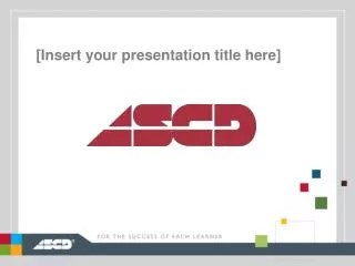 [Insert your presentation title here]