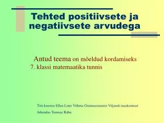 tehted positiivsete ja negatiivsete arvudega