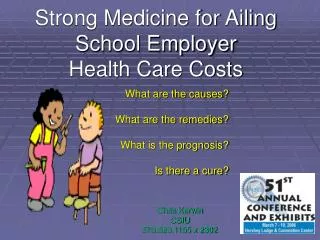 Strong Medicine for Ailing School Employer Health Care Costs