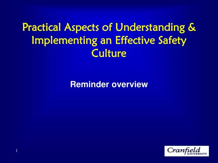 practical aspects of understanding implementing an effective safety culture