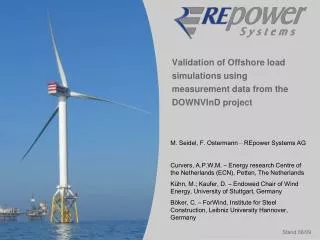 Validation of Offshore load simulations using measurement data from the DOWNVInD project
