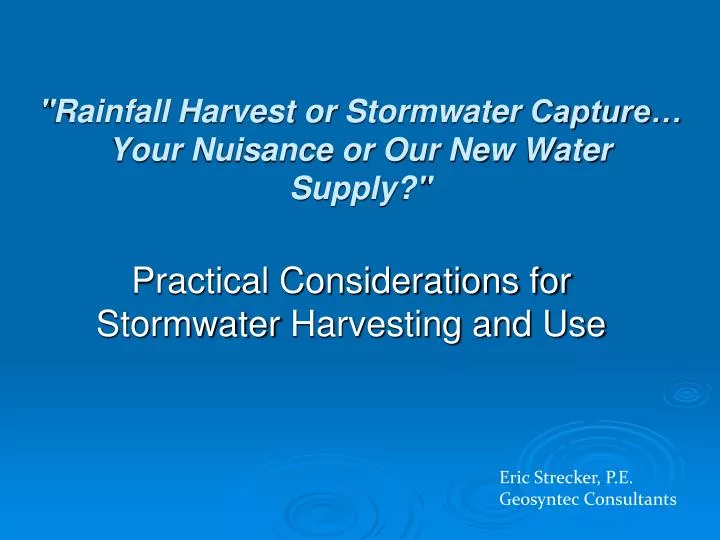 rainfall harvest or stormwater capture your nuisance or our new water supply
