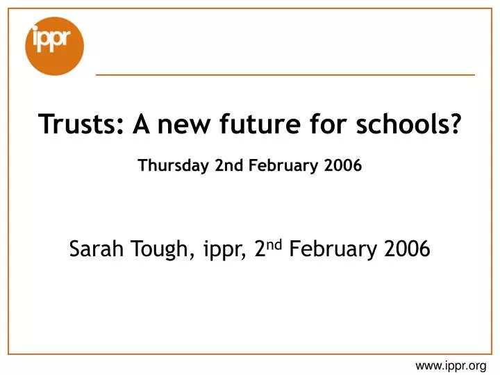 trusts a new future for schools thursday 2nd february 2006