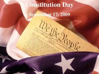 Constitution Day September 17, 2009