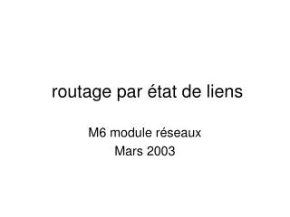 routage par tat de liens