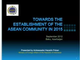 Presented by Ambassador Hazairin Pohan Ministry of Foreign Affairs of the Republic of Indonesia