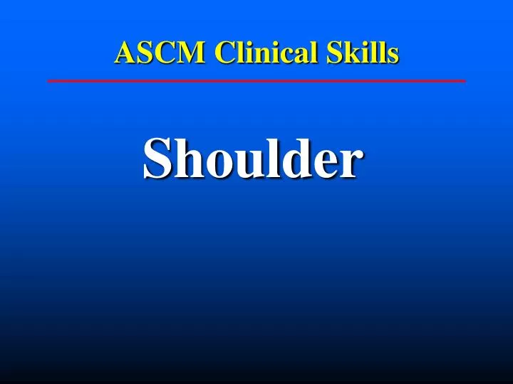 ascm clinical skills