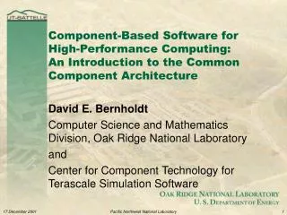 David E. Bernholdt Computer Science and Mathematics Division, Oak Ridge National Laboratory and