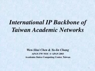 International IP Backbone of Taiwan Academic Networks