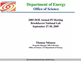 2005 DOE Annual PI Meeting Brookhaven National Lab September 27-30, 2005 Thomas Ndousse