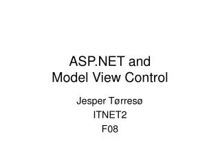 ASP.NET and Model View Control