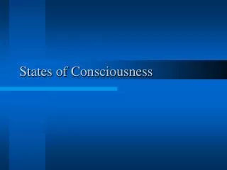 States of Consciousness