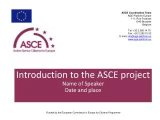 ASCE Coordination Team AGE Platform Europe 111, Rue Froissart 1040 Brussels Belgium