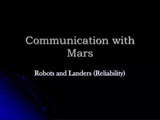 Communication with Mars