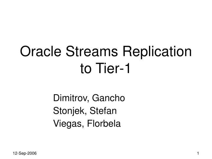 oracle streams replication to tier 1