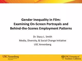 Dr. Stacy L. Smith Media, Diversity, &amp; Social Change Initiative USC Annenberg