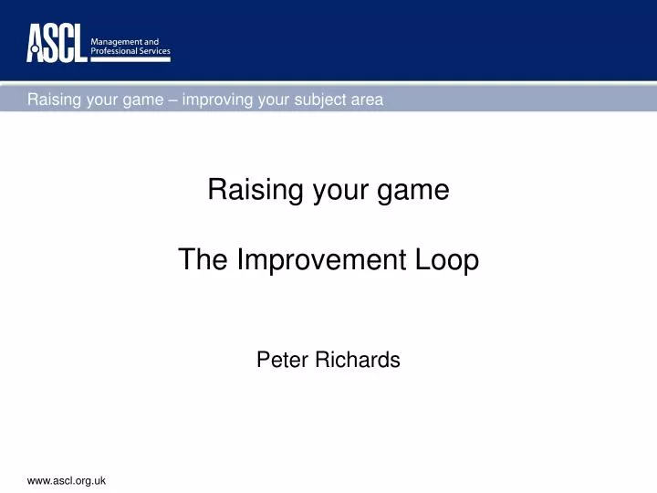 raising your game the improvement loop